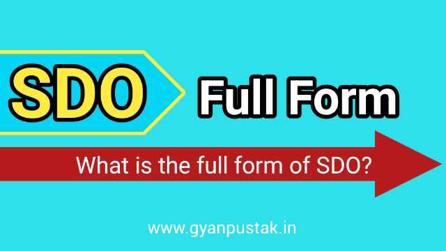 sdo-full-form-in-hindi-2024